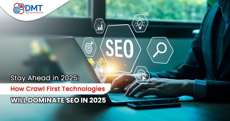 Stay Ahead In 2025 How Crawl First Technologies Will Dominate SEO In