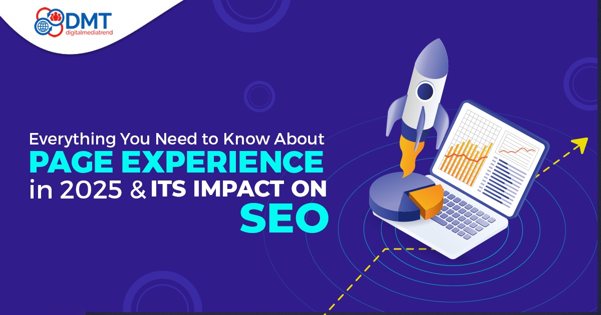 Everything You Need to Know About Page Experience in 2025 and Its Impact on SEO